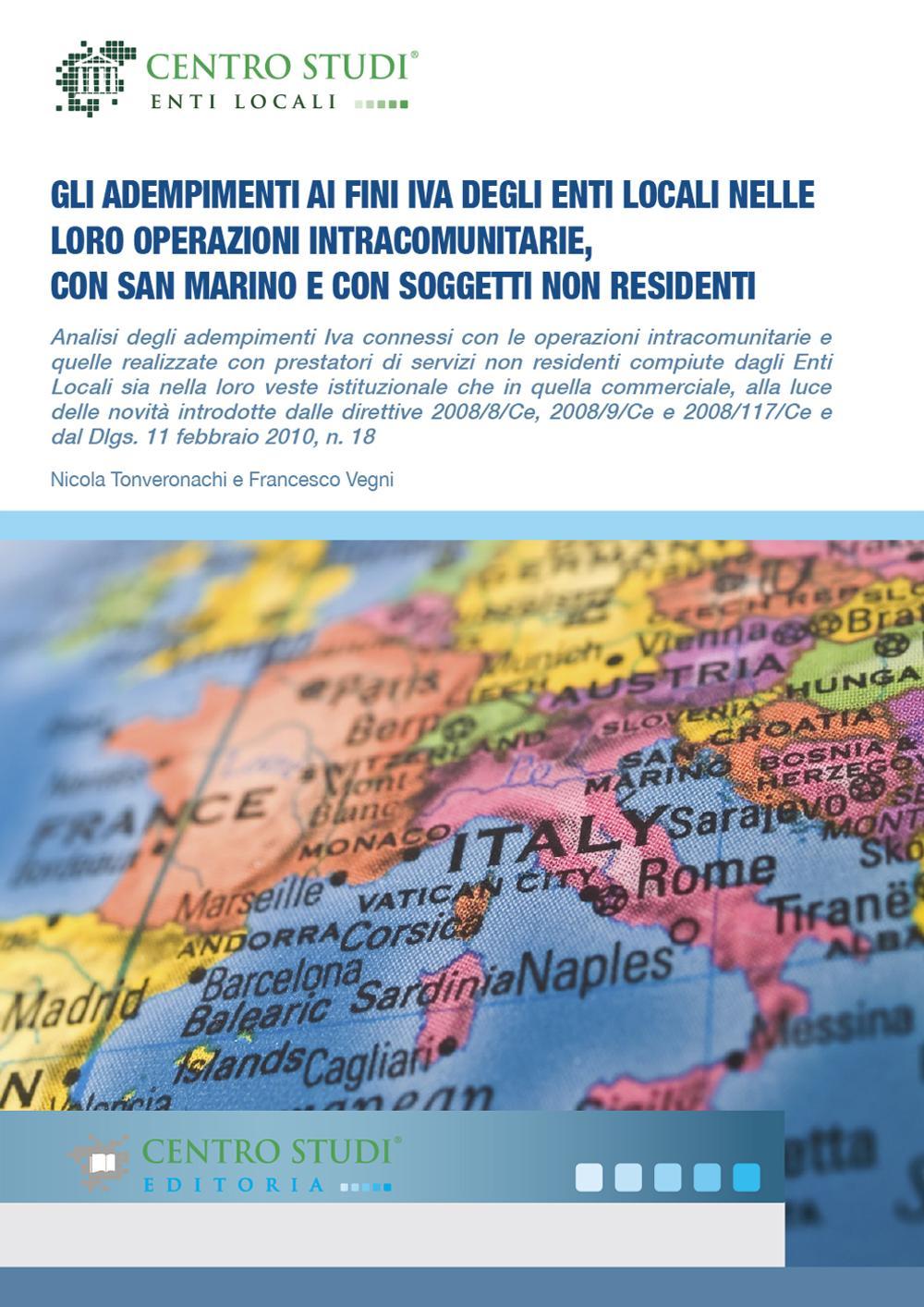 Gli adempimenti ai fini IVA degli Enti Locali nelle loro operazioni intracomunitarie, con San Marino e con soggetti non residenti