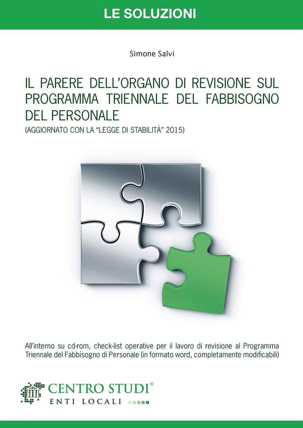 Il parere dell'organo di revisione sul programma triennale del fabbisogno del personale. Con CD-ROM