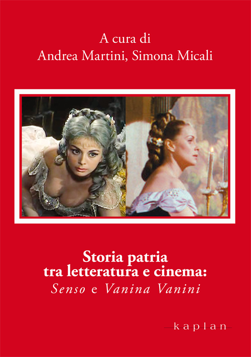 Storia patria tra letteratura e cinema. «Senso» e «Vanina Vanini»