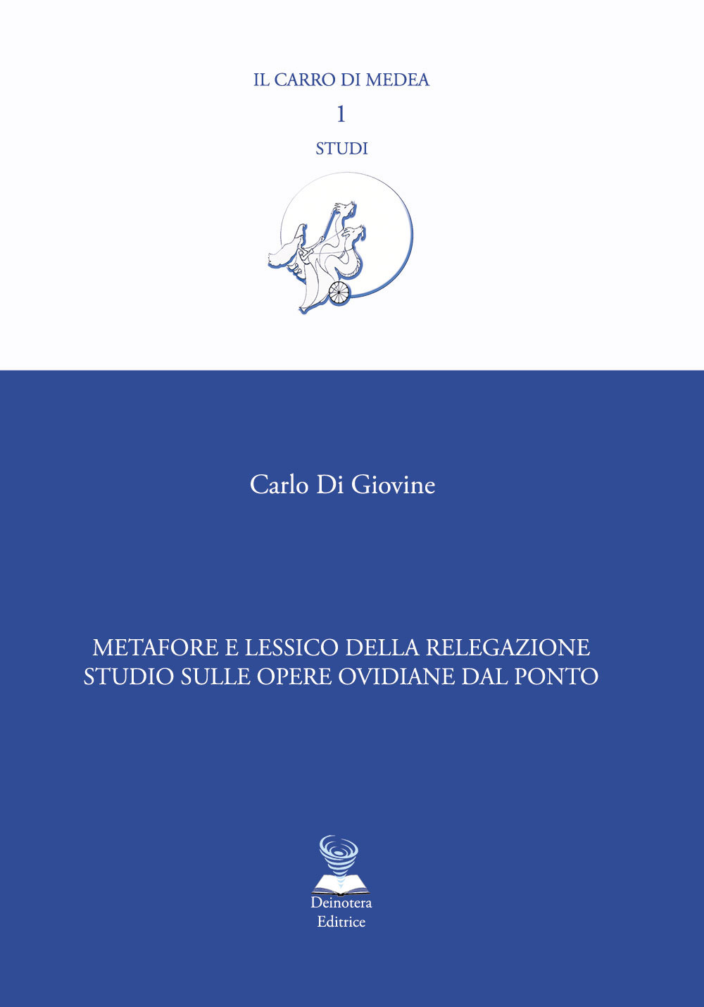 Metafore e lessico della relegazione. Studio sulle opere ovidiane dal Ponto