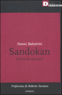 Sandokan. Storia di camorra. Ediz. illustrata