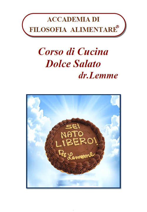 Corso di cucina dolce salato. Ediz. per la scuola