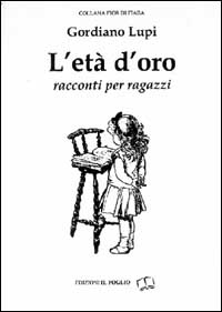 L'età d'oro. Racconti per ragazzi