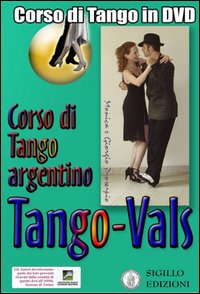 Vals. Corso di Tango argentino. Video corso. DVD. Con libro. Vol. 3