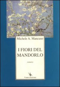 I fiori del mandorlo