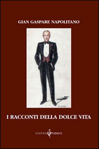 I racconti della dolce vita