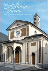 La chiesa di Airolo. Una storia un invito