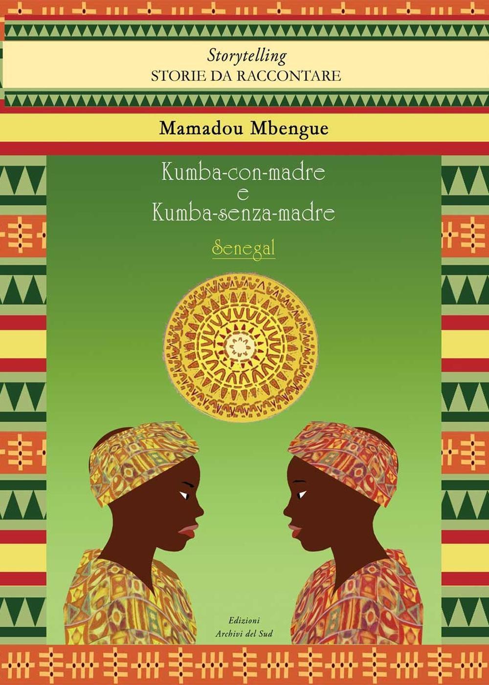 Kumba-con-madre e Kumba-senza-madre. Ediz. multilingue