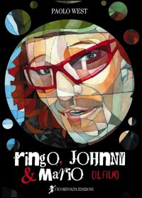 Ringo, Johnny e Mario (il film)