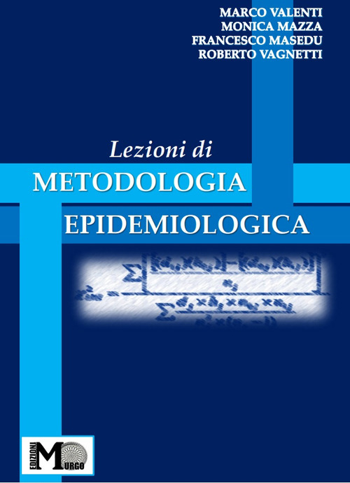 Lezioni di metodologia epidemiologica