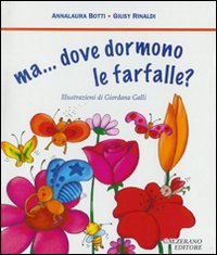 Ma... dove dormono le farfalle?