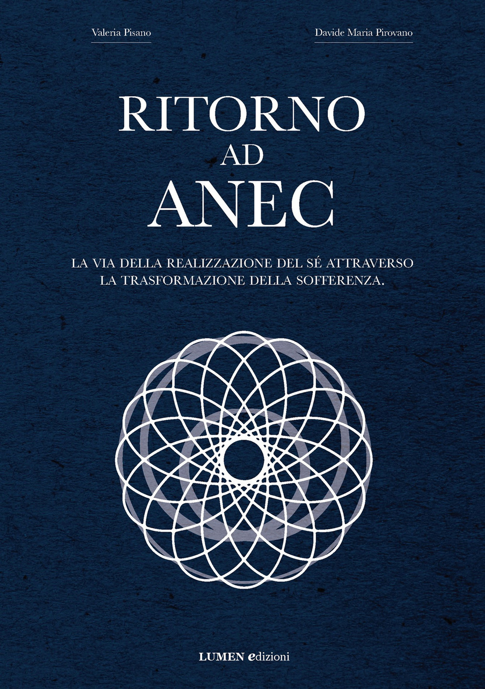 Ritorno ad Anec. Un viaggio verso la propria origine, un cammino per ritrovare se stessi e ciò che conta realmente nella vita