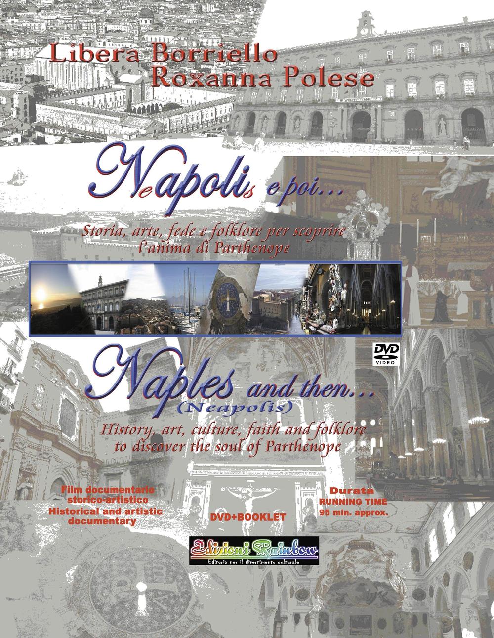 Napoli e poi...-Naples and then.... Ediz. bilingue. Con DVD