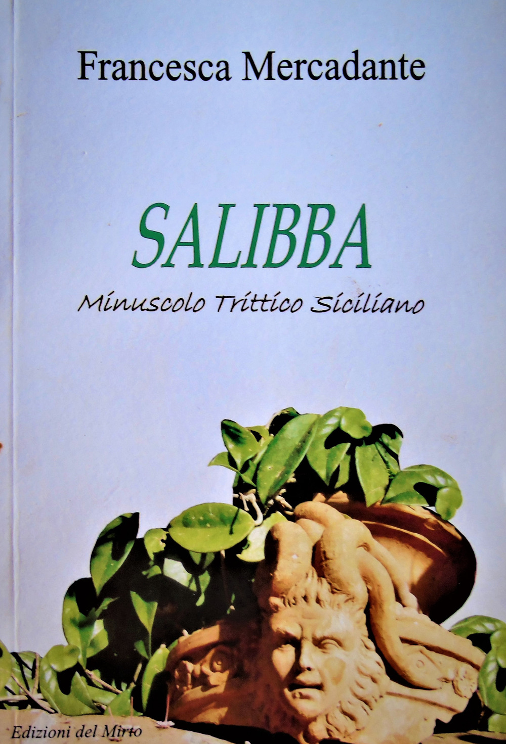 Salibba. Minuscolo trittico siciliano