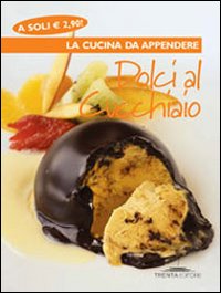 Dolci al cucchiaio