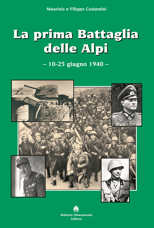 La prima battaglia delle Alpi (10-25 giugno 1940)