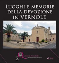 Luoghi e memorie della devozione in Vernole