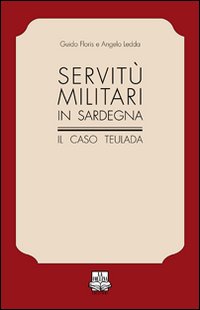 Servitù militari in Sardegna. Il caso Teulada