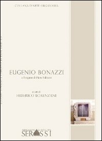 Eugenio Bonazzi e l'organo di Pieve Saliceto