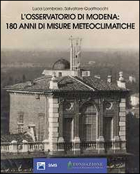 L'Osservatorio di Modena: 180 anni di misure meteoclimatiche