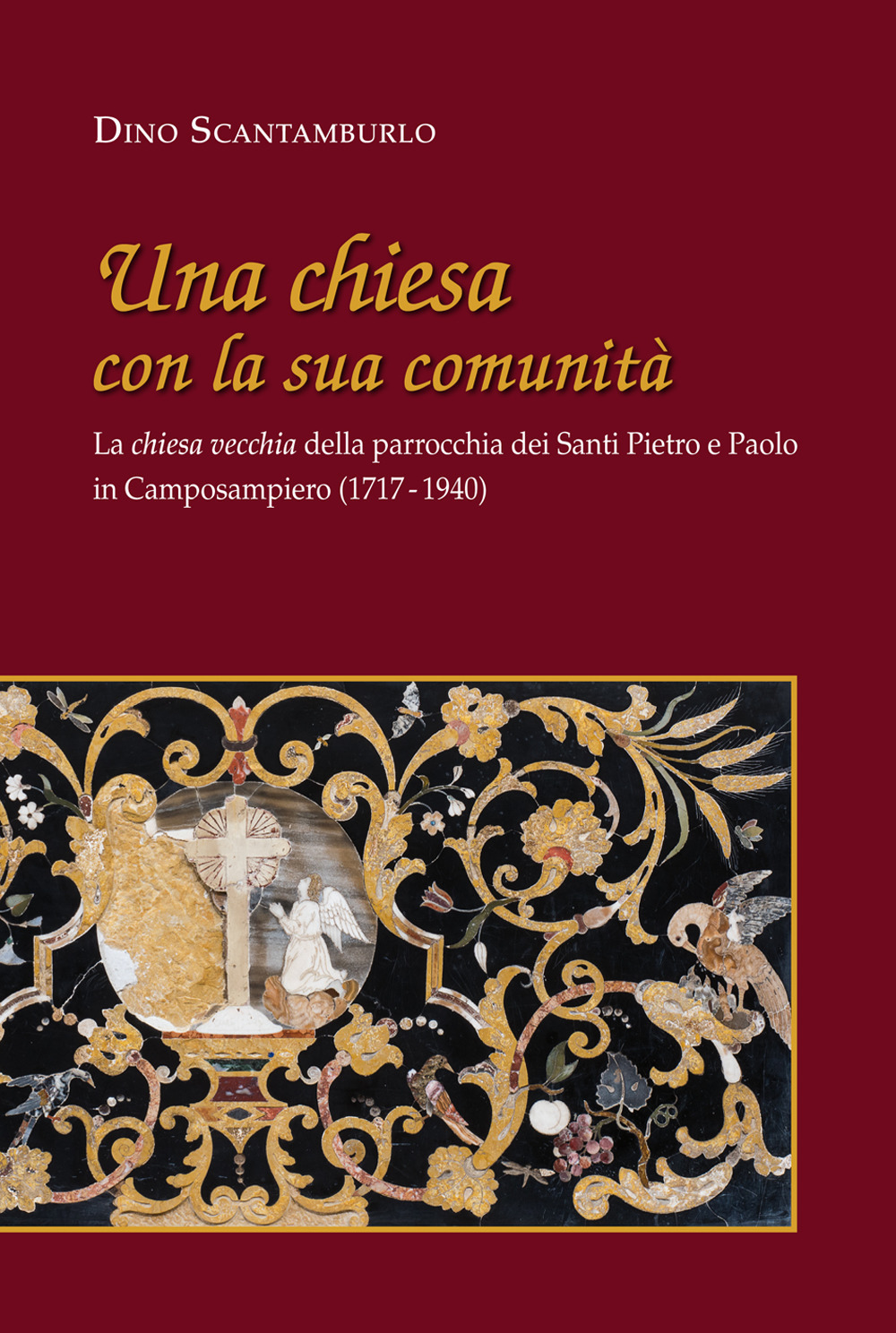 Una chiesa con la sua comunità. La «chiesa vecchia» della parrocchia dei santi Pietro e Paolo in Camposampiero (1717-1940)