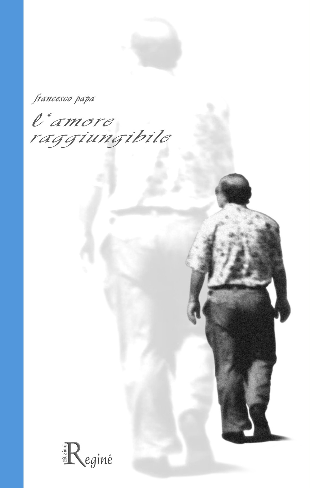 L'amore raggiungibile