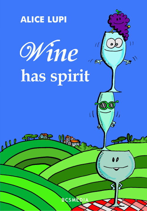 Wine has spirit