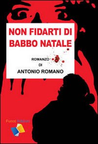 Non fidarti di Babbo Natale