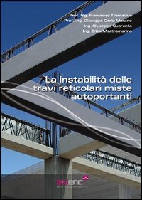 La instabilità delle travi reticolari miste autoportanti