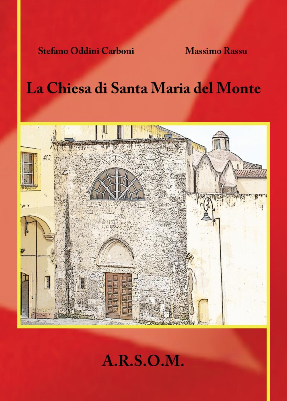 La chiesa di Santa Maria del Monte