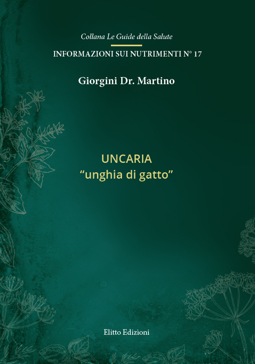 Uncaria «unghia di gatto»