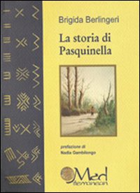 La storia di Pasquinella