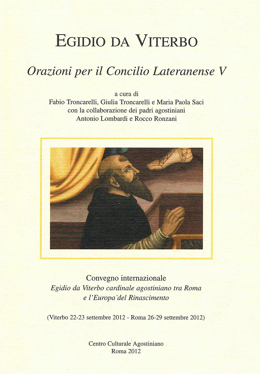 Egidio da Viterbo. Orazioni per il Concilio Lateranense V