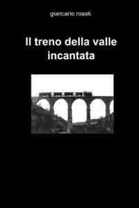 Il treno della valle incantata