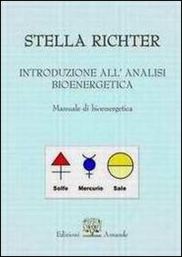 Introduzione all'analisi bioenergetica. Manuale bioenergetica