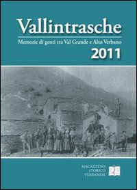 Vallintrasche. Memorie di genti tra Val Grande e Alto Verbano. Vol. 4
