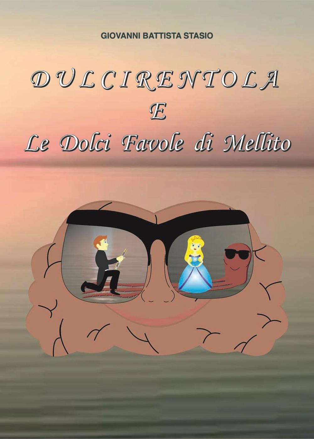 Dulcirentola e le dolci favole di Mellito