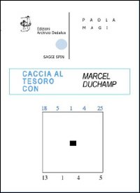 Caccia al tesoro con Marcel Duchamp