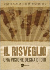 Il risveglio. Una visione degna di Dio