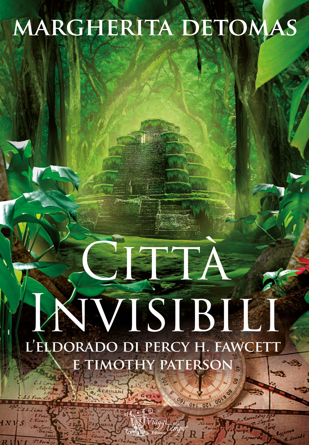 Città invisibili. L'Eldorado di Percy H. Fawcett e Timothy Paterson