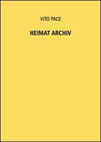 Vito PAce. Heimat Archiv