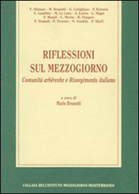 Riflessioni sul Mezzogiorno. Comunità arbëreshe e Risorgimento italiano