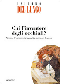 Chi l'inventore degli occhiali?