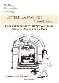 Lettere campagnesi. Lì oltre il ponte