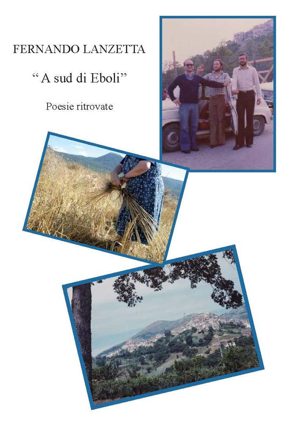 «A Sud di Eboli». Poesie ritrovate