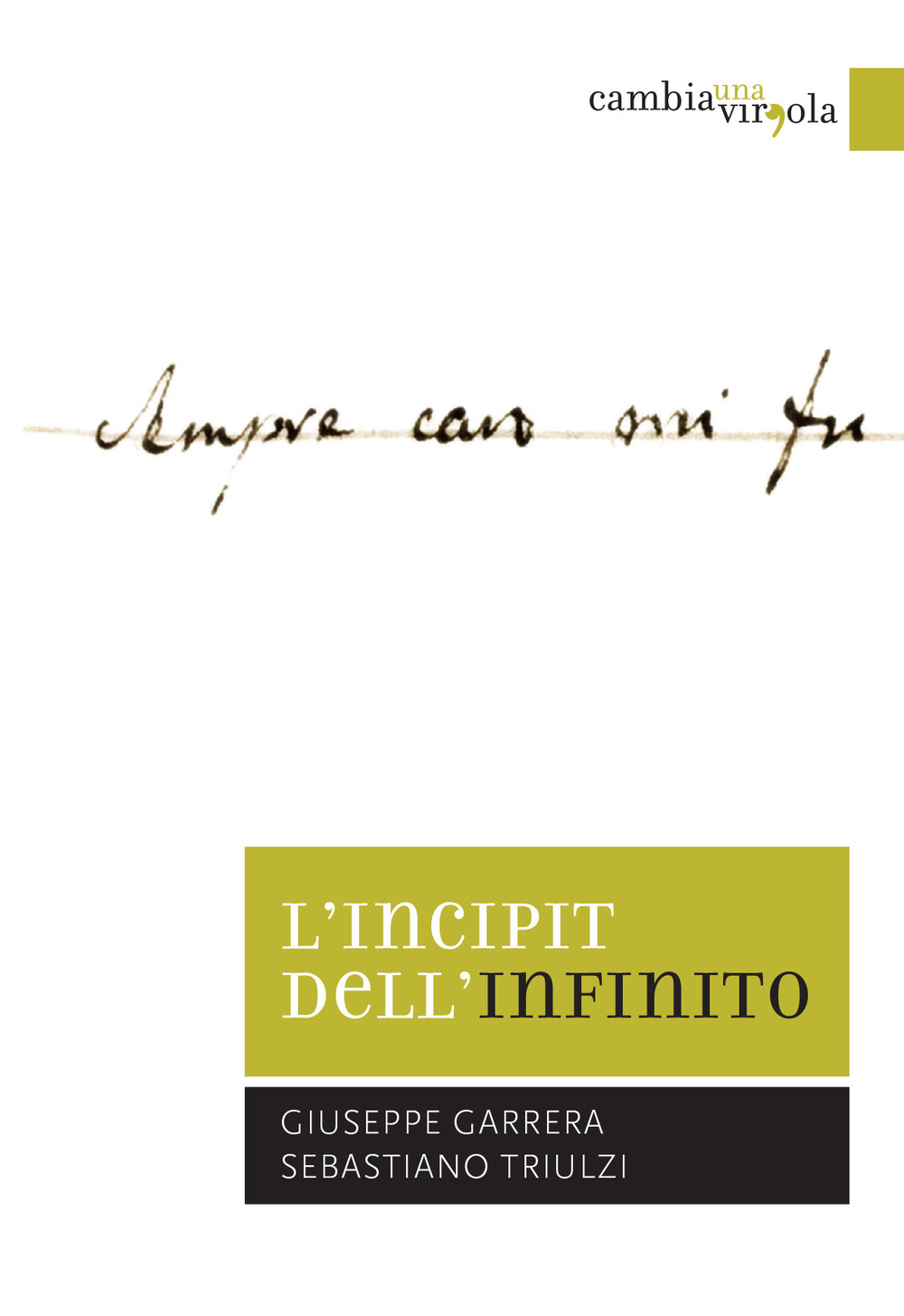 L'incipit dell'Infinito. La modalità della vertigine: aporie, smottamenti, voragini nella versificazione di Giacomo Leopardi