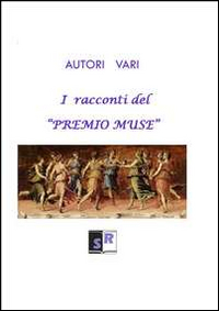 I racconti del «premio muse»