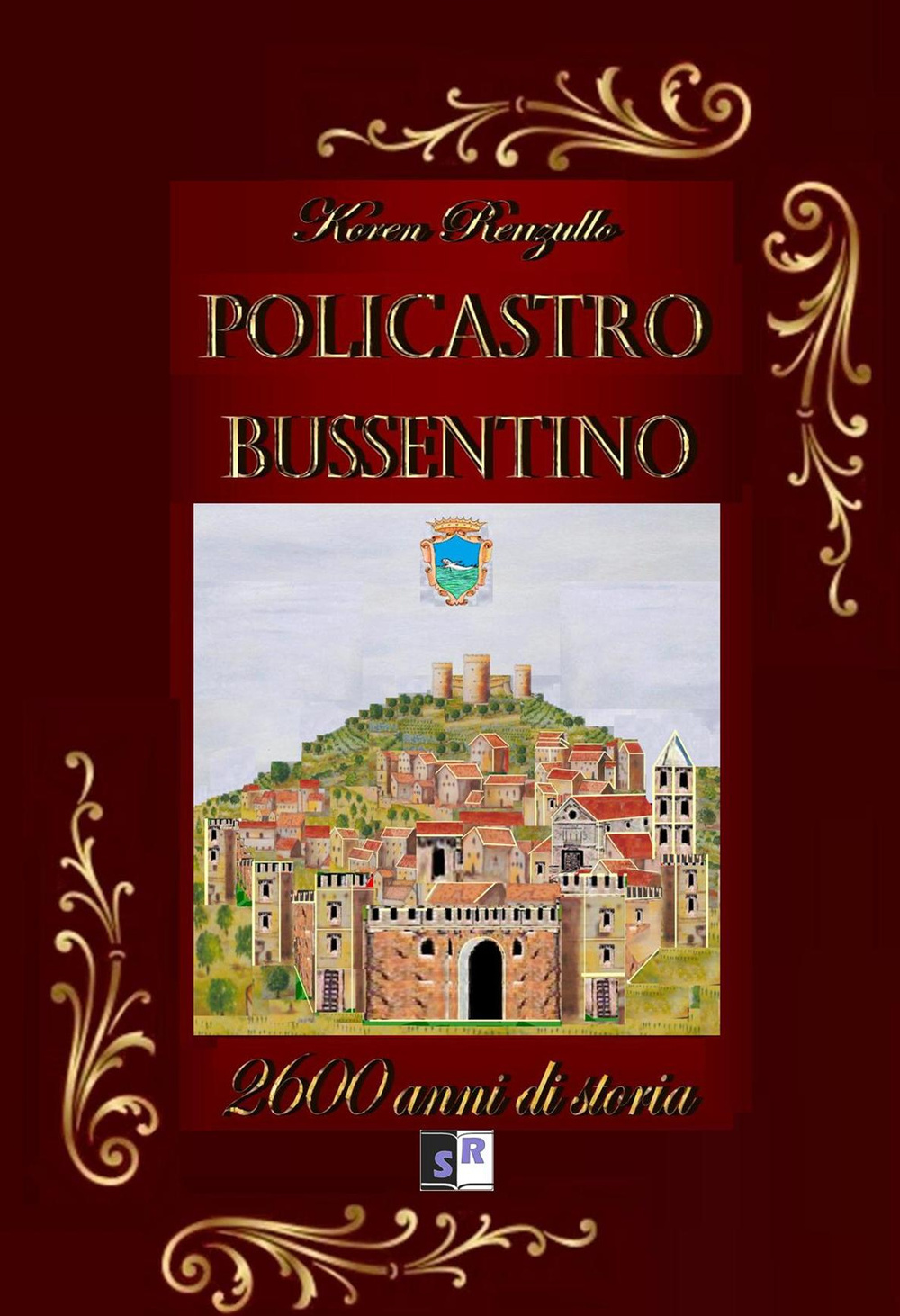 Policastro Bussentino. 2600 anni di storia