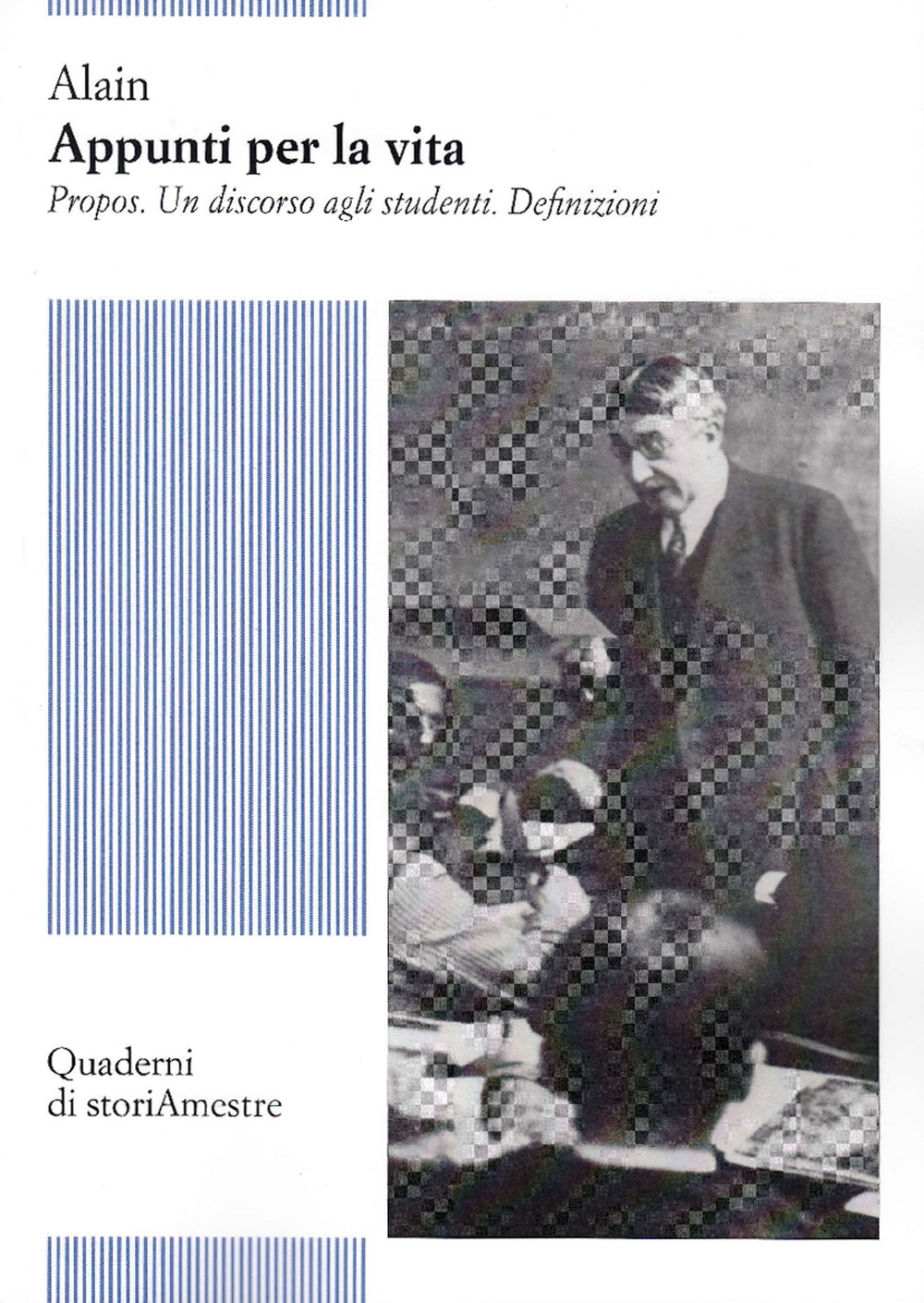 Appunti per la vita. Propos. Un discorso agli studenti. Definizioni