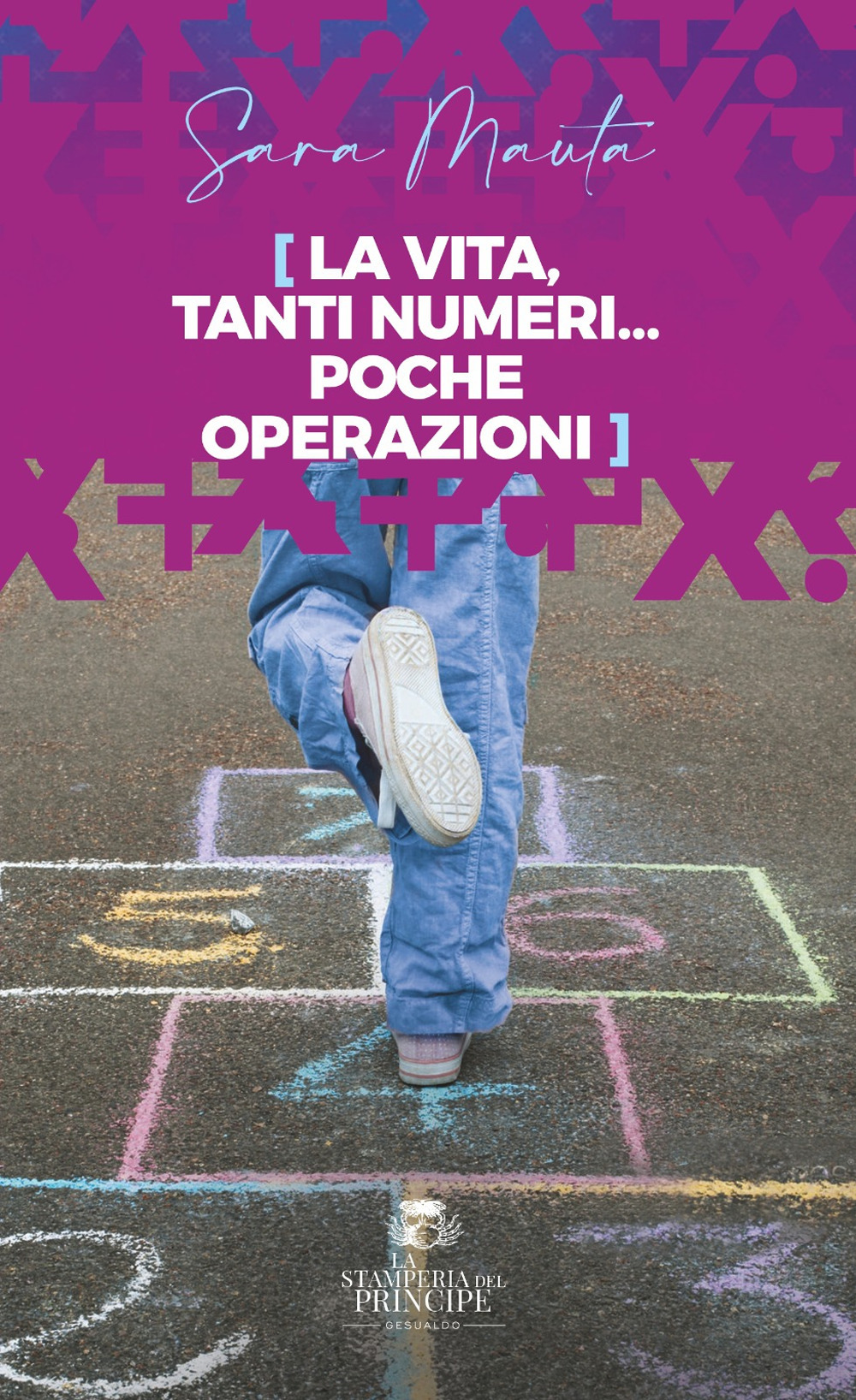 La vita, tanti numeri... poche operazioni